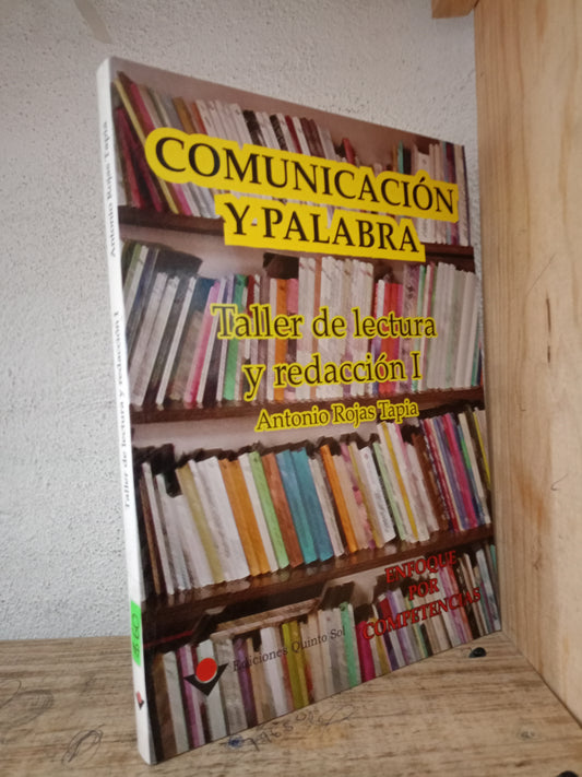 TALLER DE LECTURA Y REDACCIÓN I ANTONIO ROJAS TAPIA USADO EDUCACIÓN LITERARIO 305