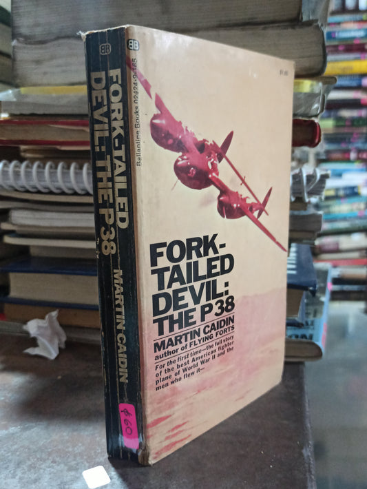 FORKTAILED DEVIL THE P38 POR MARTIN CAIDIN USADO 2DO GUERRA ALDAMA