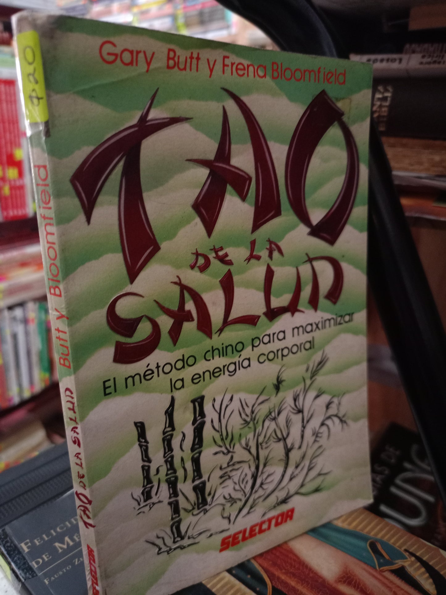 TAO DE LA SALUD GARY BUTT Y FRENA BLOOMFIELD USADO S.PERSONAL LITERARIO 305