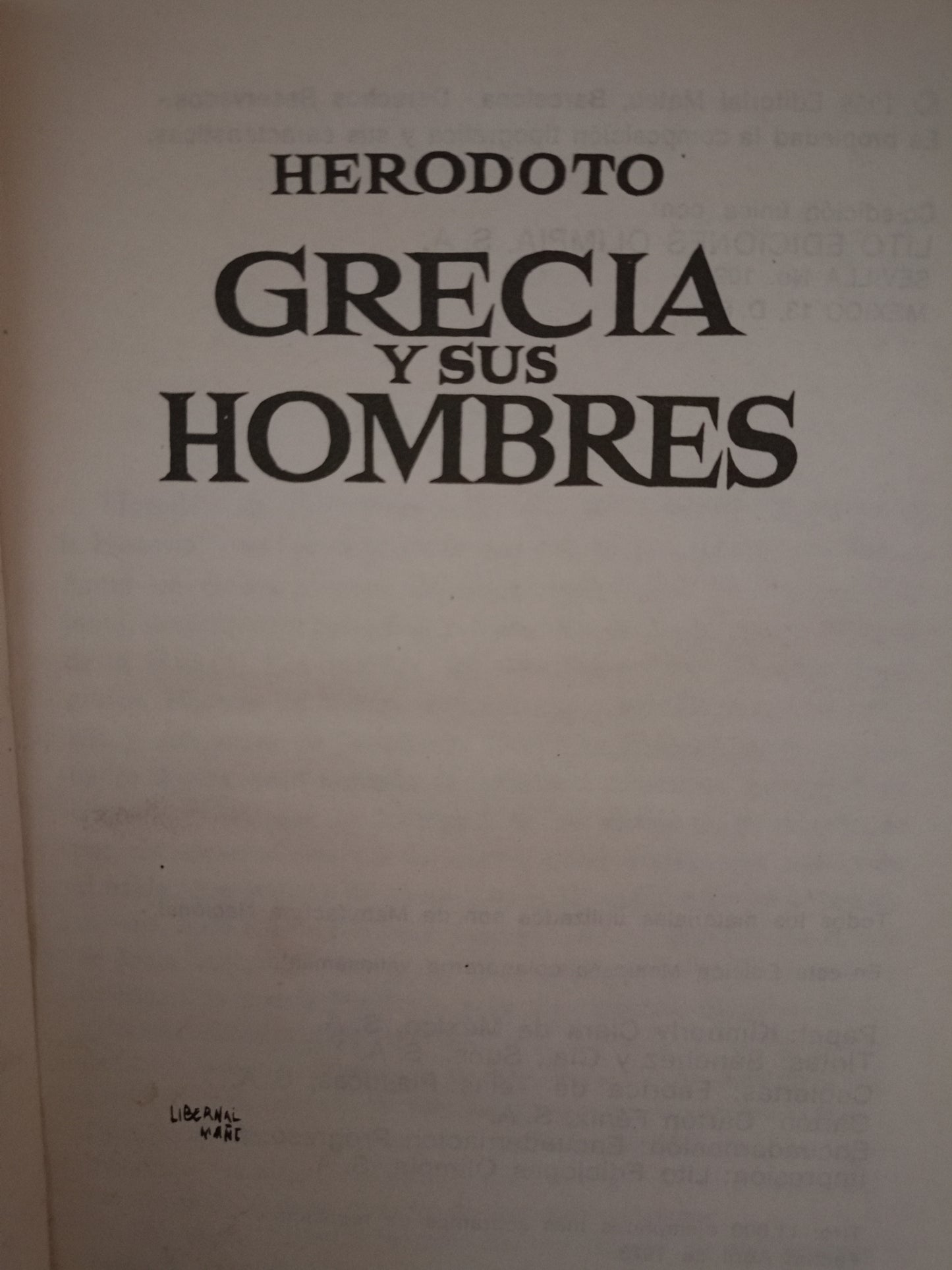 GRECIA Y SUS HOMBRES POR HERODOTO USADO NOVELA LITERARIO 305
