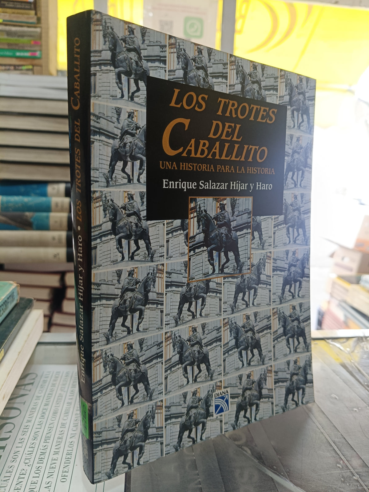 LOS TROTES DEL CABALLITO POR ENRIQUE SALAZAR HIJAR Y HARO USADO HISTORIA JUAREZ 507