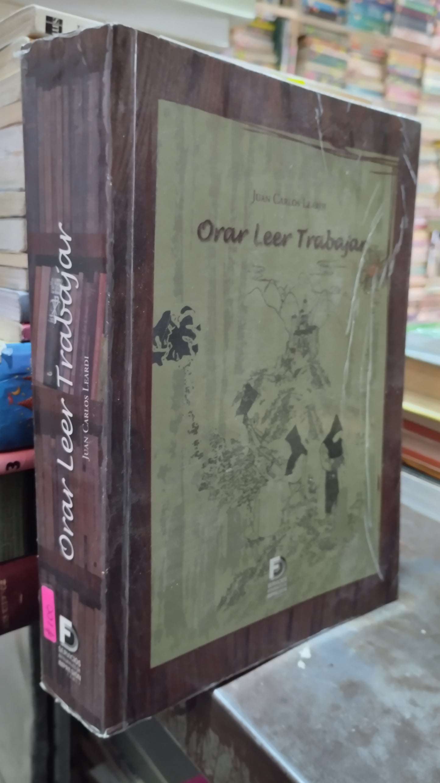 ORAR LEER TRABAJAR POR JUAN CARLOS LEARDI LIBRO USADO RELIGION ALDAMA