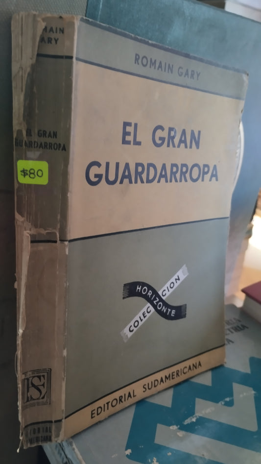 EL GRAN GUARDARROPA POR ROMAIN GARY LIBRO USADO NOVELAS ALDAMA