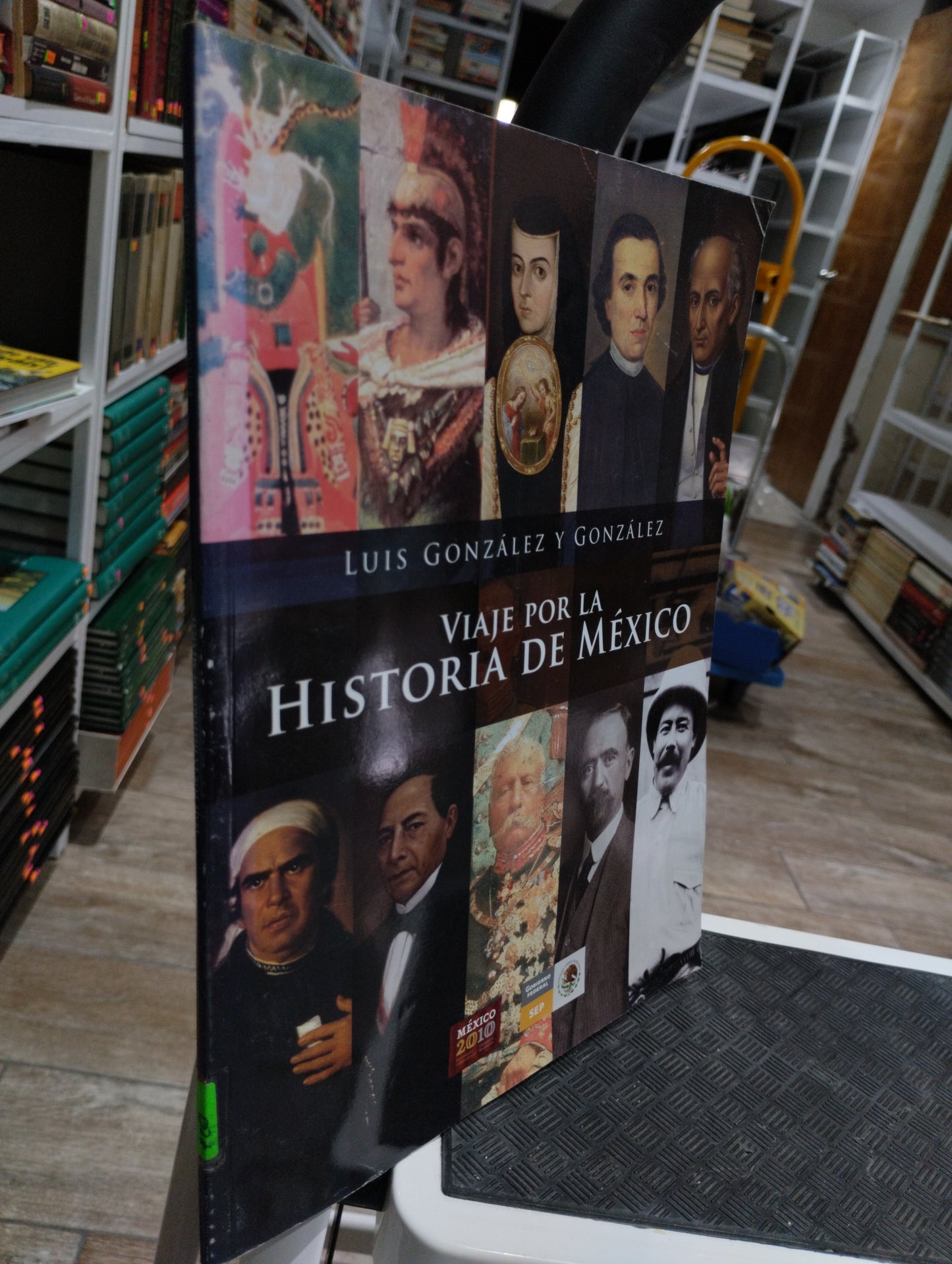 VIAJE POR LA HISTORIA DE MEXICO POR LUIS GONZALEZ Y GONZALEZ USADO HISTORIA JUAREZ 515