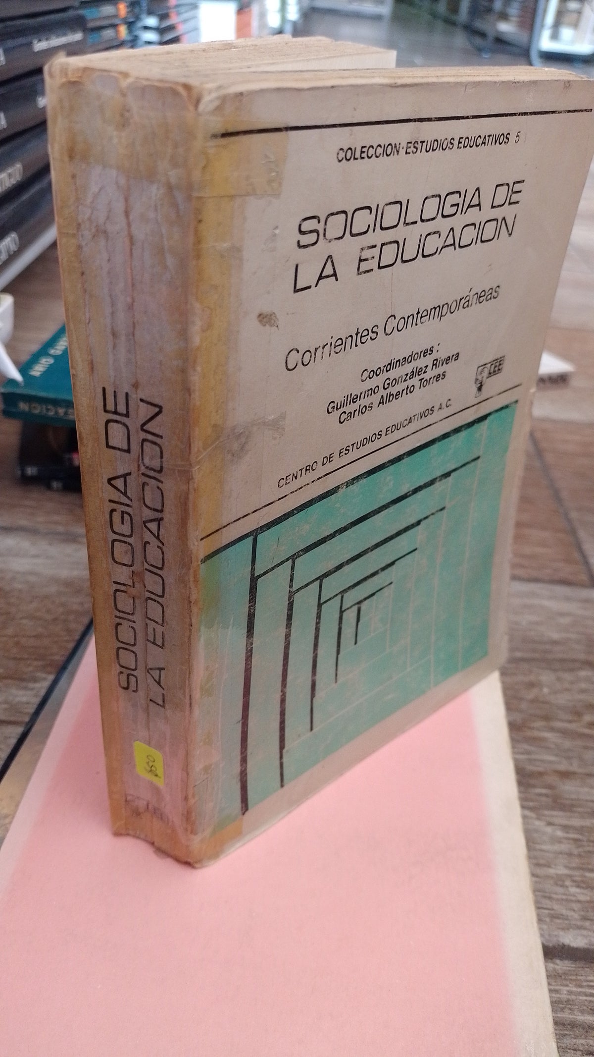 SOCIOLOGIA DE LA EDUCACION POR GUILLERMO GONZALEZ RIVERA Y CARLOS ALBERTO TORRES USADO EDUCACION JUAREZ 515