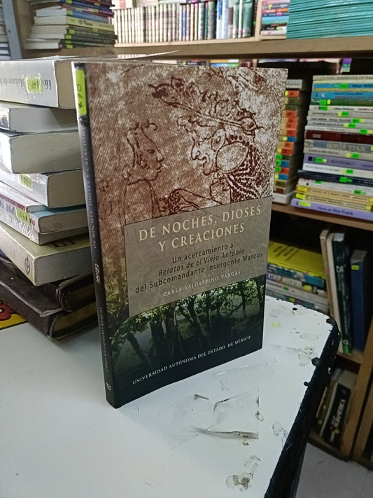 DE NOCHES, DIOSES Y CREACIONES POR CARLA VALDESPINO VARGAS USADO NOVELA LITERARIO 207