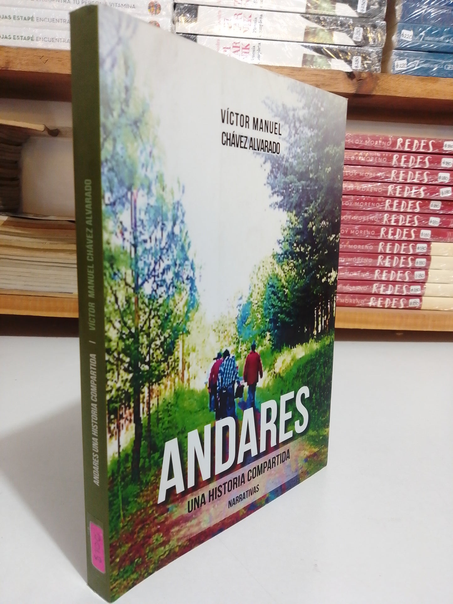 ANDARES UNA HISTORIA COMPARTIDA POR VICTOR MANUEL CHAVEZ USADO NOVELA JUAREZ