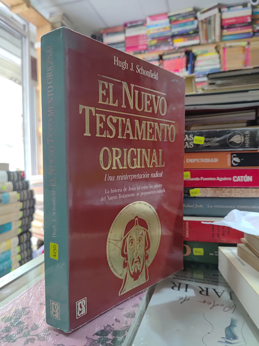 EL NUEVO TESTAMENTO ORIGINAL POR HUGH J. SCHONFIELD USADO RELIGION JUAREZ 507