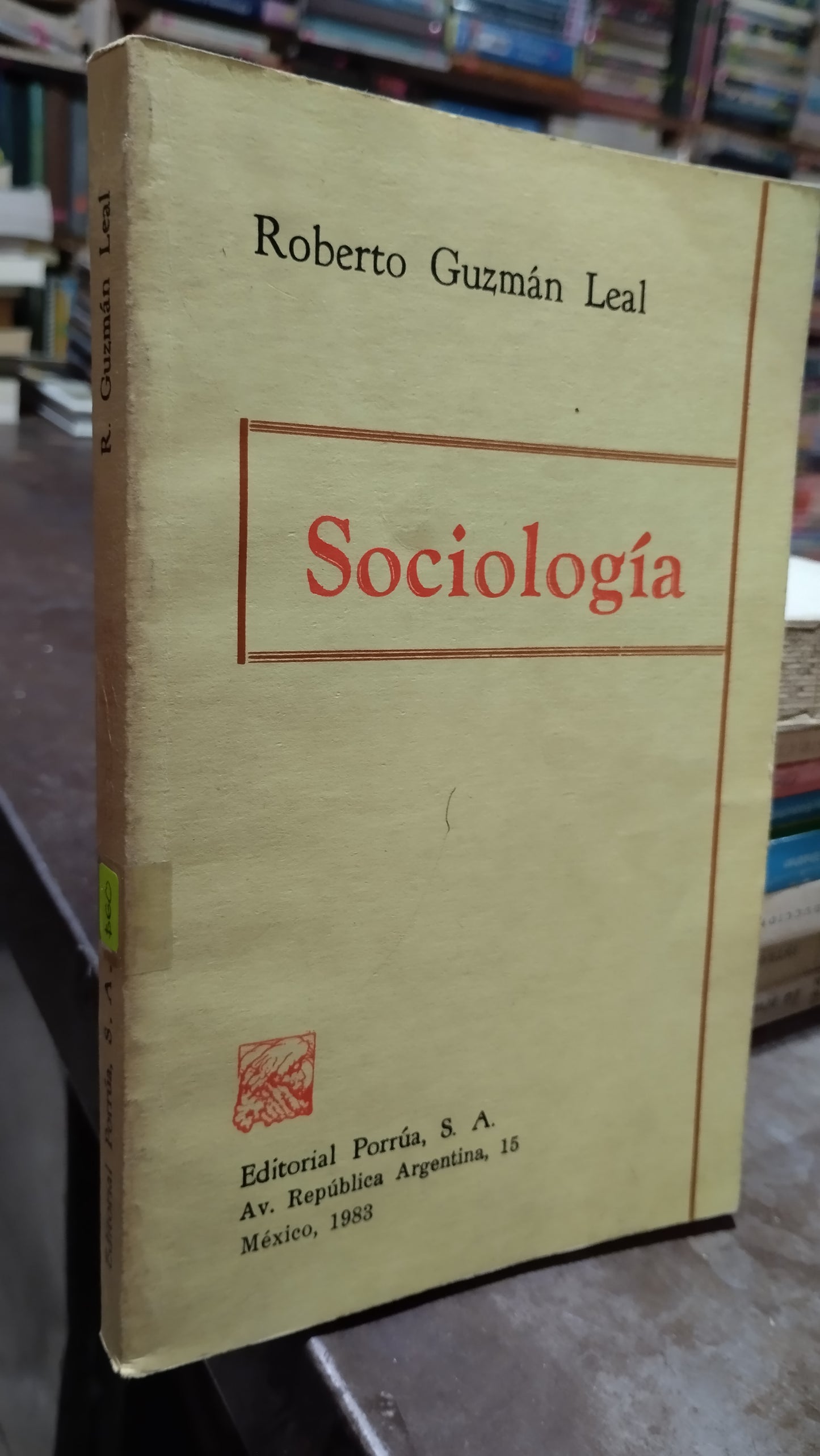 SOCIOLOGIA POR ROBERTO GUZMAN LEAL LIBRO USADO SOCIOLOGIA ALDAMA