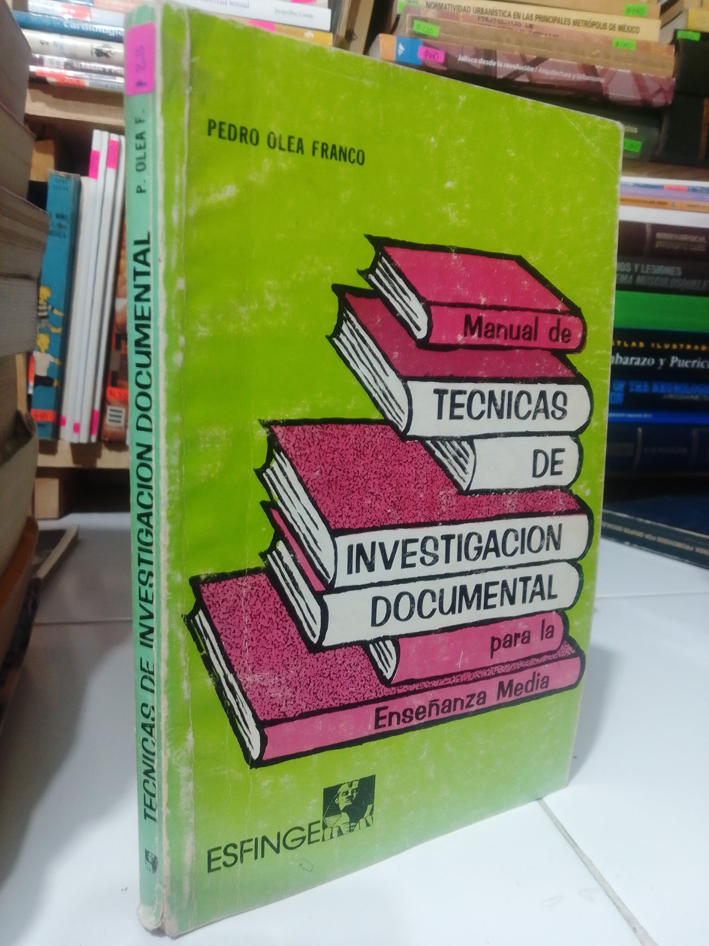MANUAL DE TECNICAS DE INVESTIGACION DOCUMENTAL PARA LA ENSEÑANZA MEDIA POR PEDRO OLEA USADO EDUCACION JUAREZ
