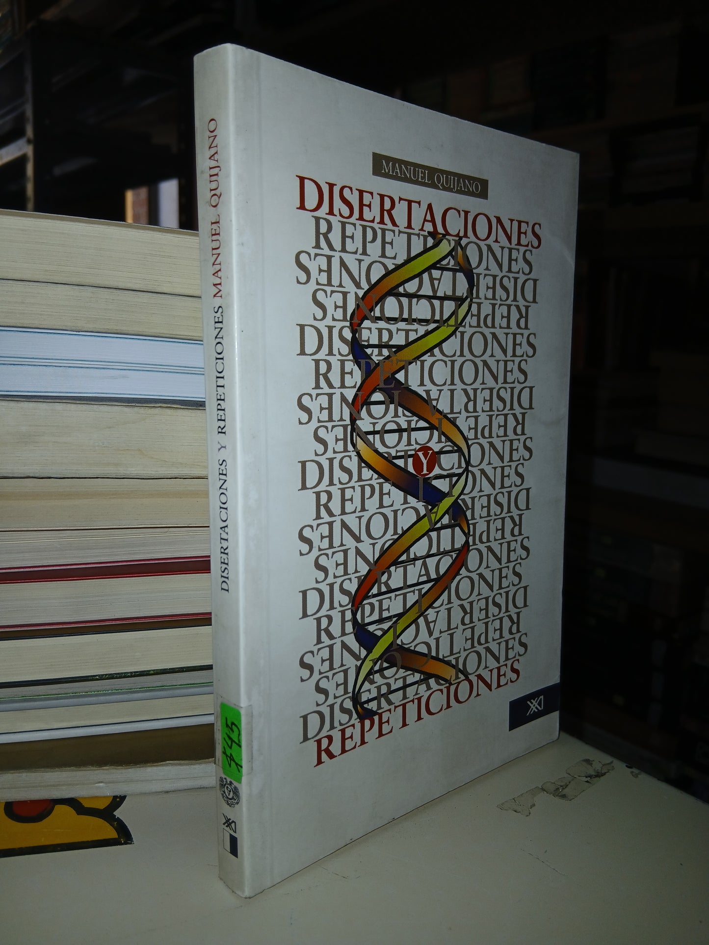 DISERTACIONES Y REPETICIONES POR MANUEL QUIJANO USADO NOVELA LITERARIO 207