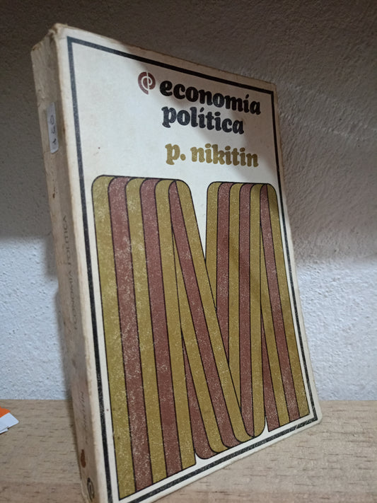 ECONOMIA POLITICA POR P. NIKITIN USADO ECONOMIA LITERARIO 305