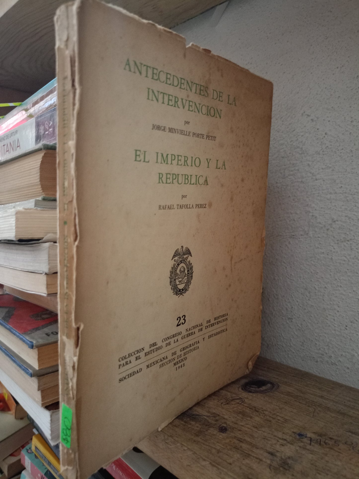 ANTECEDENTES DE LA INTERVENCION POR JORGE MINVIELLE USADO HISTORIA LITERARIO 305