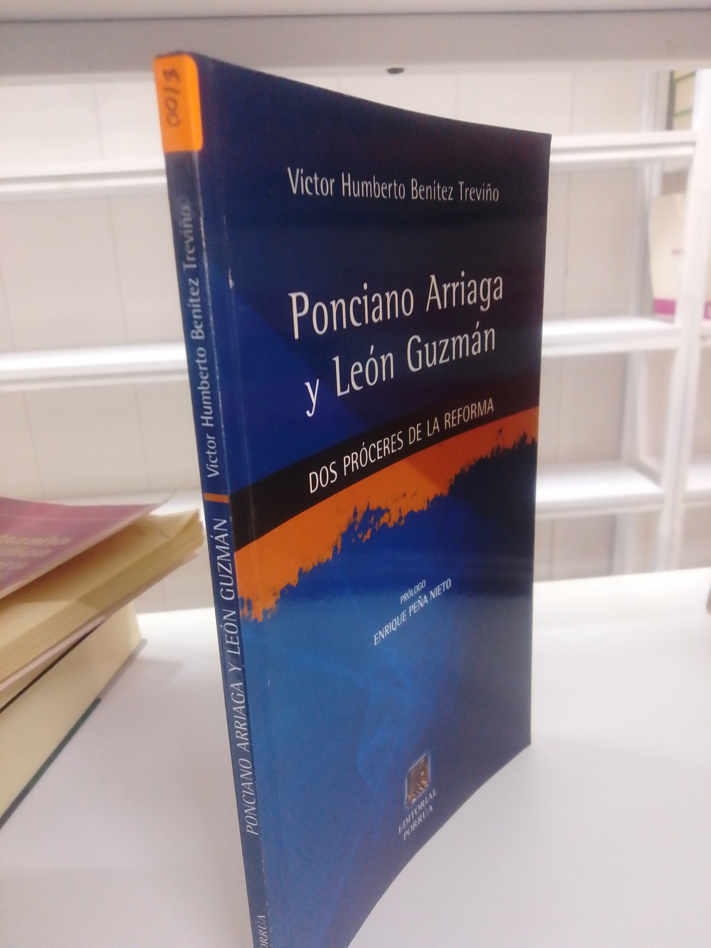 PONCIANO ARRIAGA Y LEON GUZMAN DOS PROCEDERES DE LA REFORMA VICTOR HUMBERTO BENITEZ TRAVIÑO ENRIQUE PEÑA NIETO USADO POLITICA JUAREZ 515