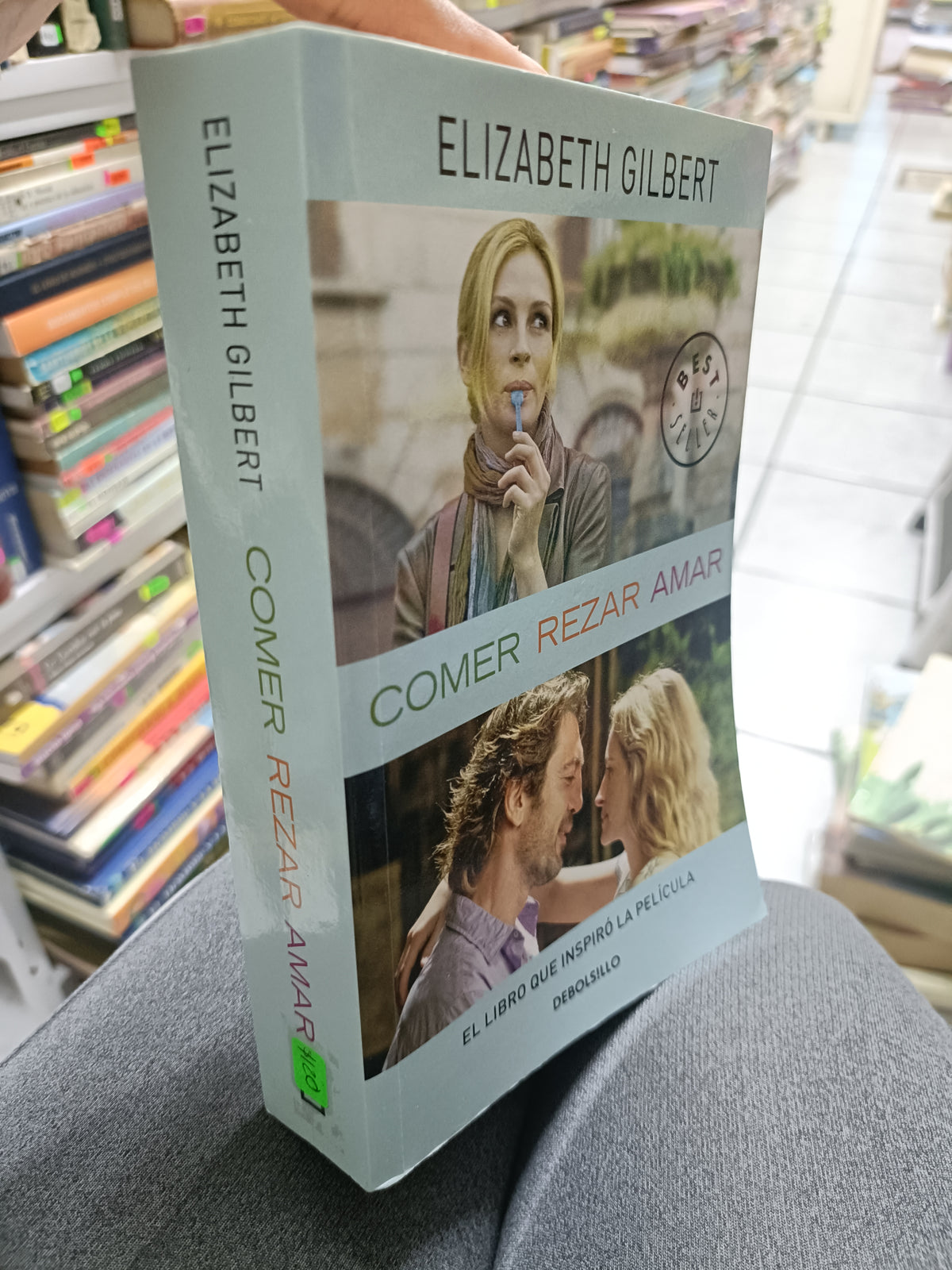 COMER REZAR AMAR POR ELIZABETH GILBERT USADO NOVELA JUAREZ 507