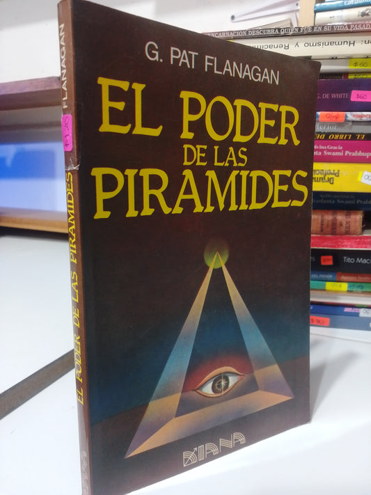 EL PODER DE LAS PIRAMIDES POR G. PAT FLANAGAN USADO ESOTERISMO JUAREZ