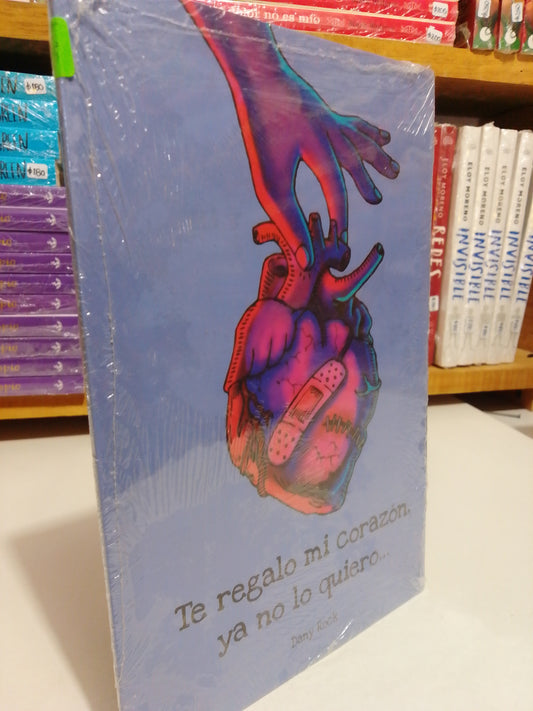 TE REGALO MI CORAZÓN YA NO LO QUIERO POR DANY ROCK NUEVO JUAREZ