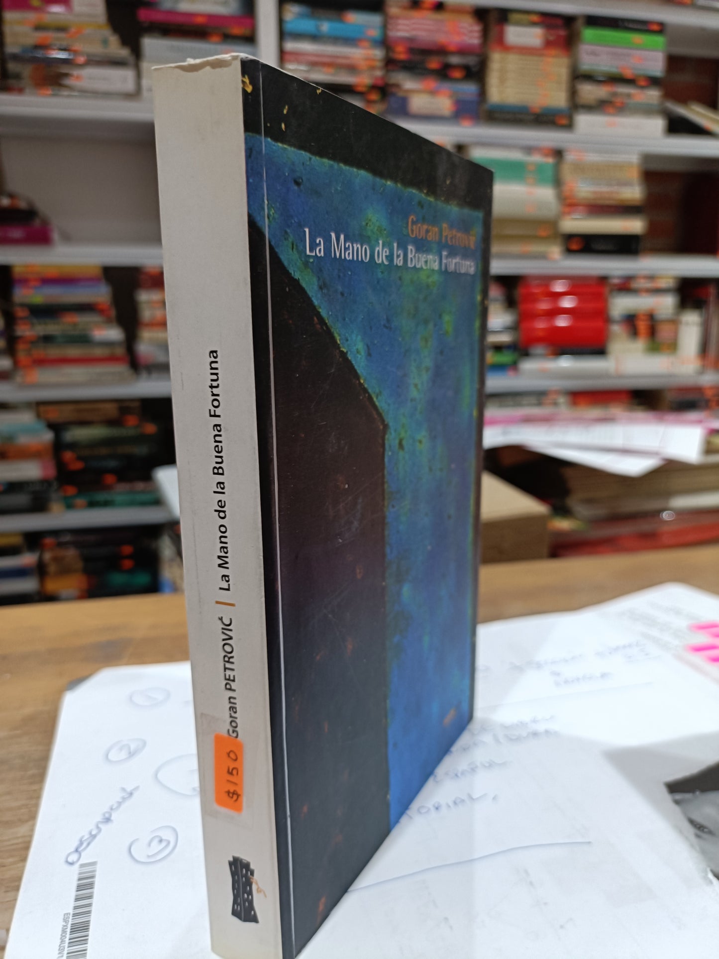 LA MANO DE LA BUENA FORTUNA POR GORAN PETROVIC USADO NOVELA JUAREZ 515