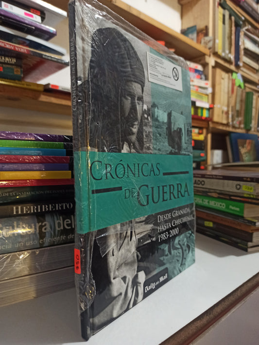 CRONICAS DE GUERRA DESDE GRANADA HASTA CHECHENIA POR EDITORIAL CORRILLERA USADO HISTORIA JUÁREZ