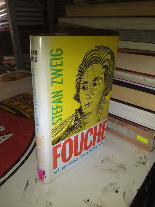 FOUCHE EL GENIO TENEBROSO POR STEFAN ZWEIG USADO NOVELA LITERARIO 207