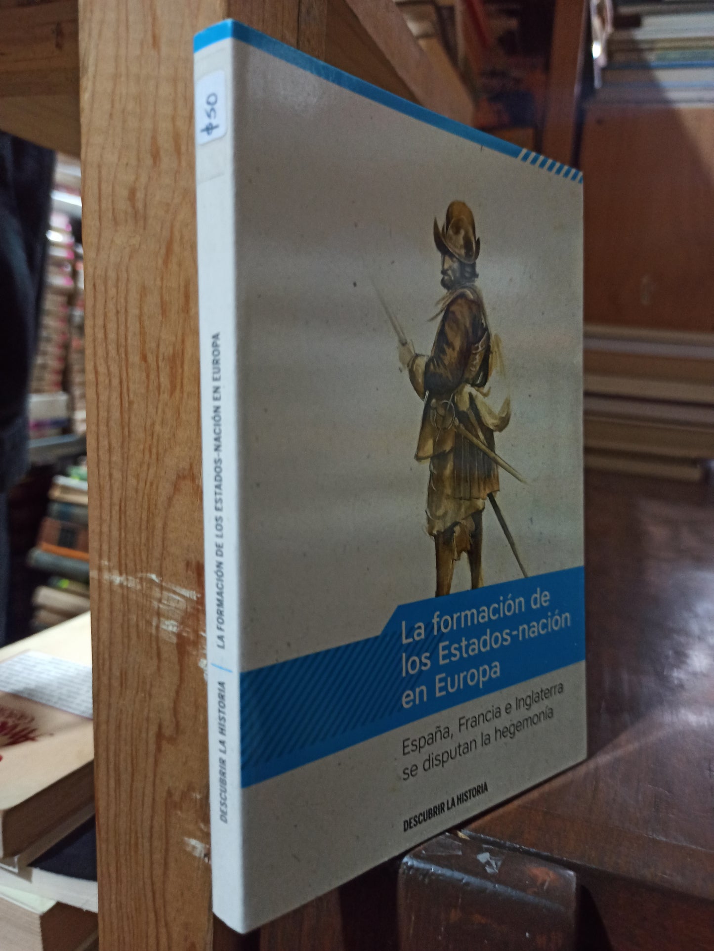 LA FORMACION DE LOS ESTADOS NACION EN EUROPA POR MIGUEL ANGEL MARTINEZ RODRÍGUEZ USADO HISTORIA ALDAMA