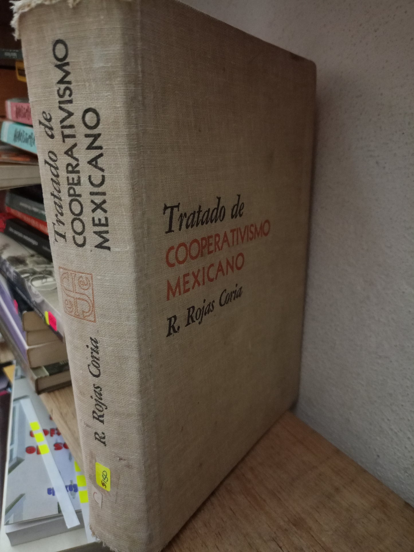 TRATADO DE COOPERATIVISMO MEXICANO POR R ROJAS CORIA USADO FILOSOFIA LITERARIO 305