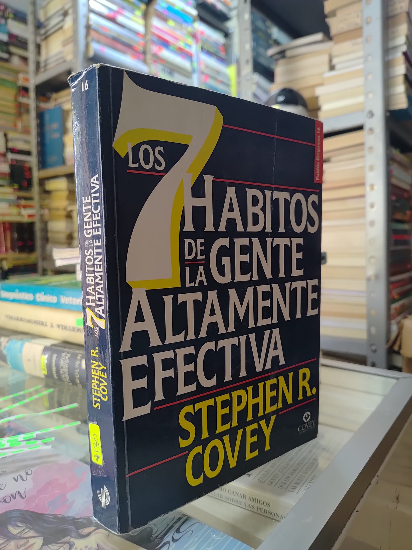 LOS 7 HABITOS DE LA GENTE ALTAMENTE EFECTIVA POR STEPHEN R. COVEY USADO SUP PERSONAL JUAREZ