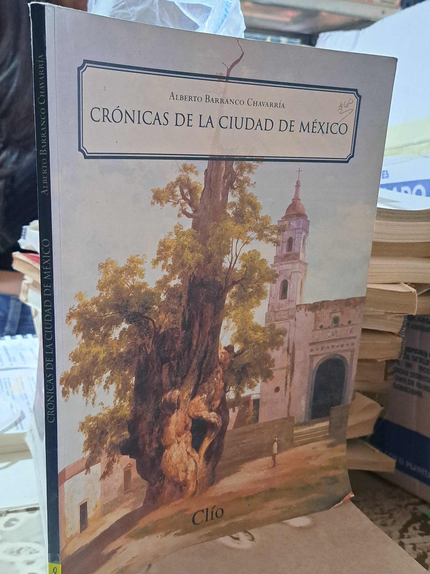 CRÓNICAS DE LA CIUDAD DE MÉXICO ALBERTO BARRANCO CHAVARRIA USADO ESTADO DE MÉXICO ALDAMA