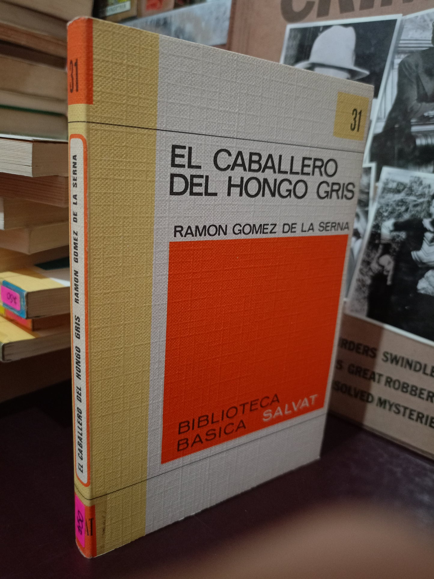 EL CABALLERO DEL HONGO GRIS RAMÓN GÓMEZ DE LA SERNA USADO NOVELA LITERARIO 305