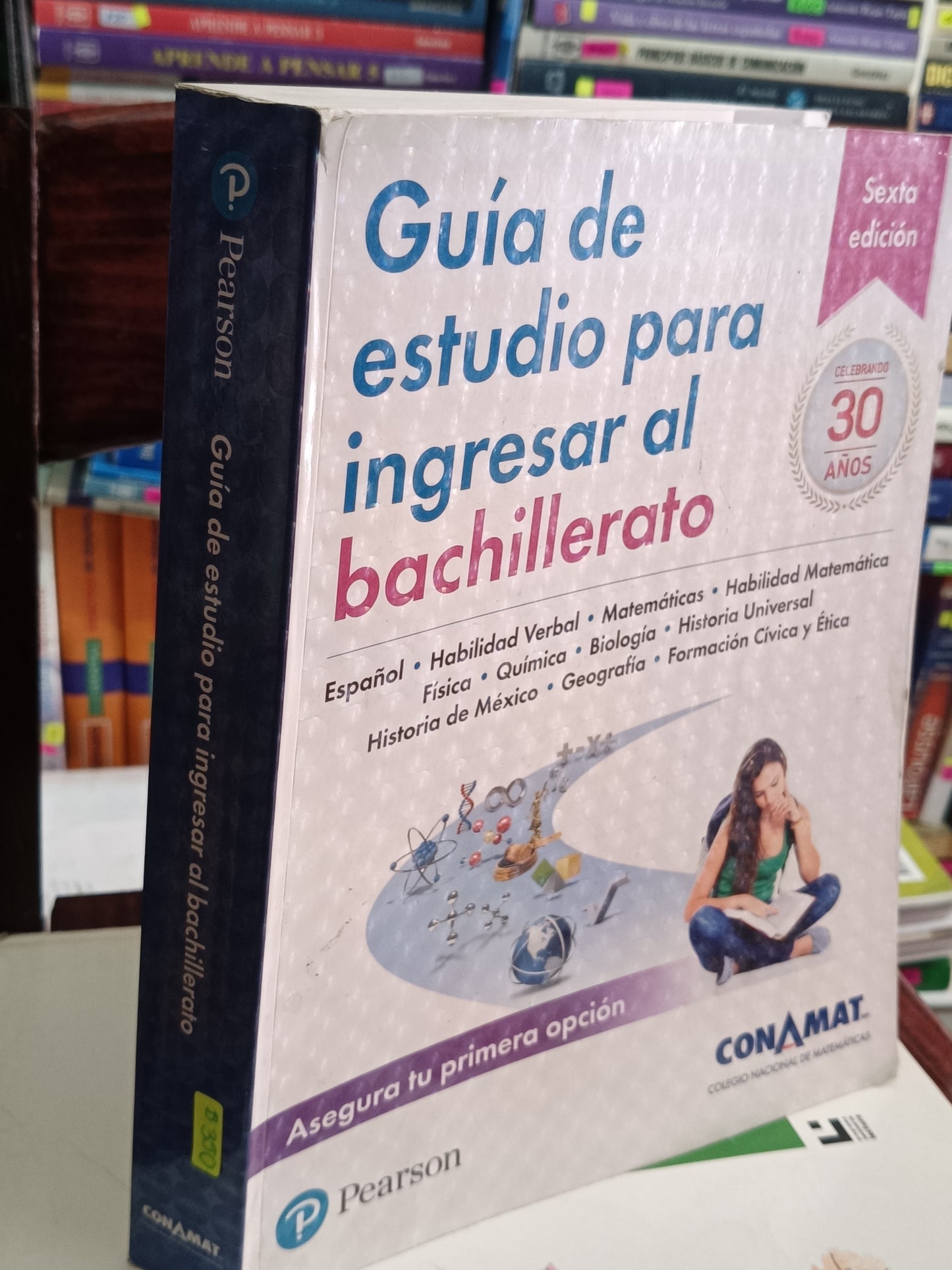 GUIA DE ESTUDIO PARA INGRESAR AL BACHILLERATO SEXTA EDICION USADO EDUCACION LITERARIO 305