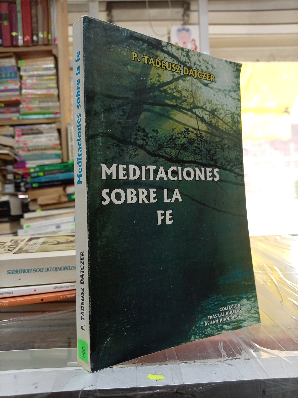 MEDITACIONES SOBRE LA FE POR P. TADEUSZ DAJCZER USADO RELIGION JUÁREZ 507