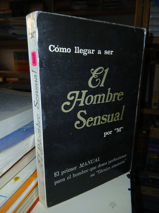 EL HOMBRE SENSUAL POR "M" USADO SUPERACIÓN PERSONAL LITERARIO 207