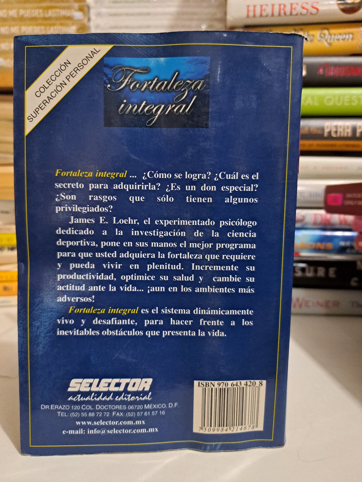 FORTALEZA INTEGRAL JAMES E. LOEHR USADO NOVELA JUÁREZ