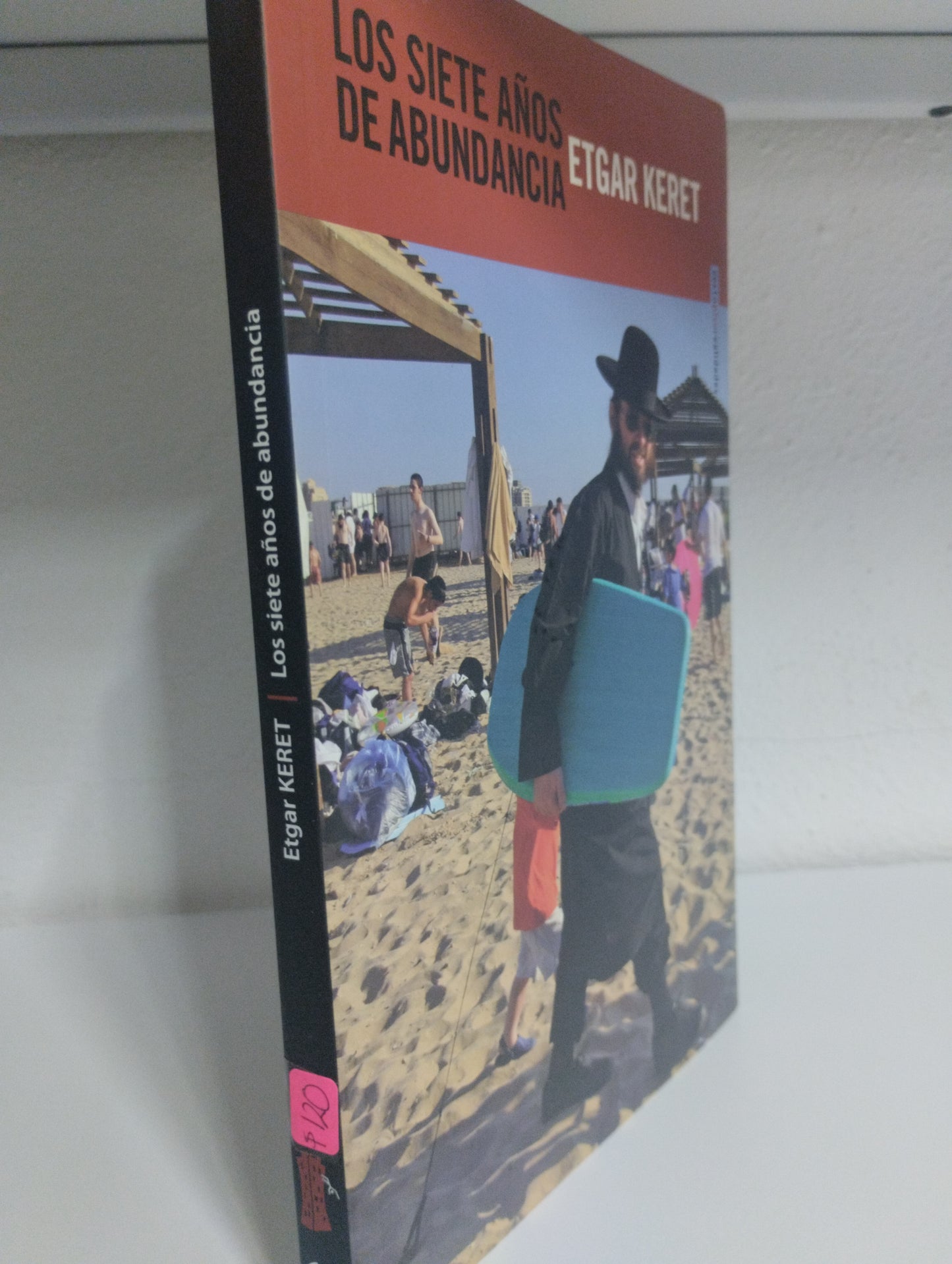 LOS SIETE AÑOS DE LA ABUNDANCIA ETGAR KERET USADO SUPERACION PERSONAL JUAREZ 515