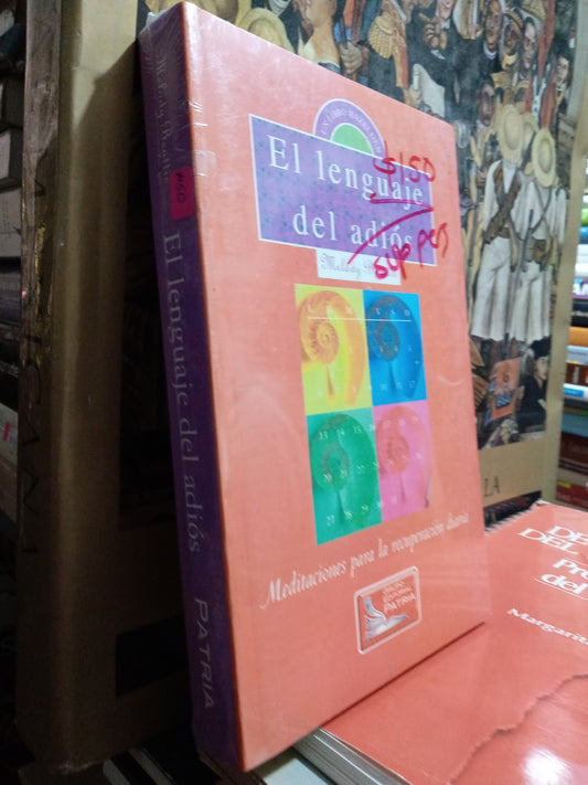 EL LENJUAGE DEL ADIOS MEDITACIONES PARA LA RECUPERACION DIARIA POR MELODY BEALLIE USADO SUPERACION PERSONAL JUAREZ