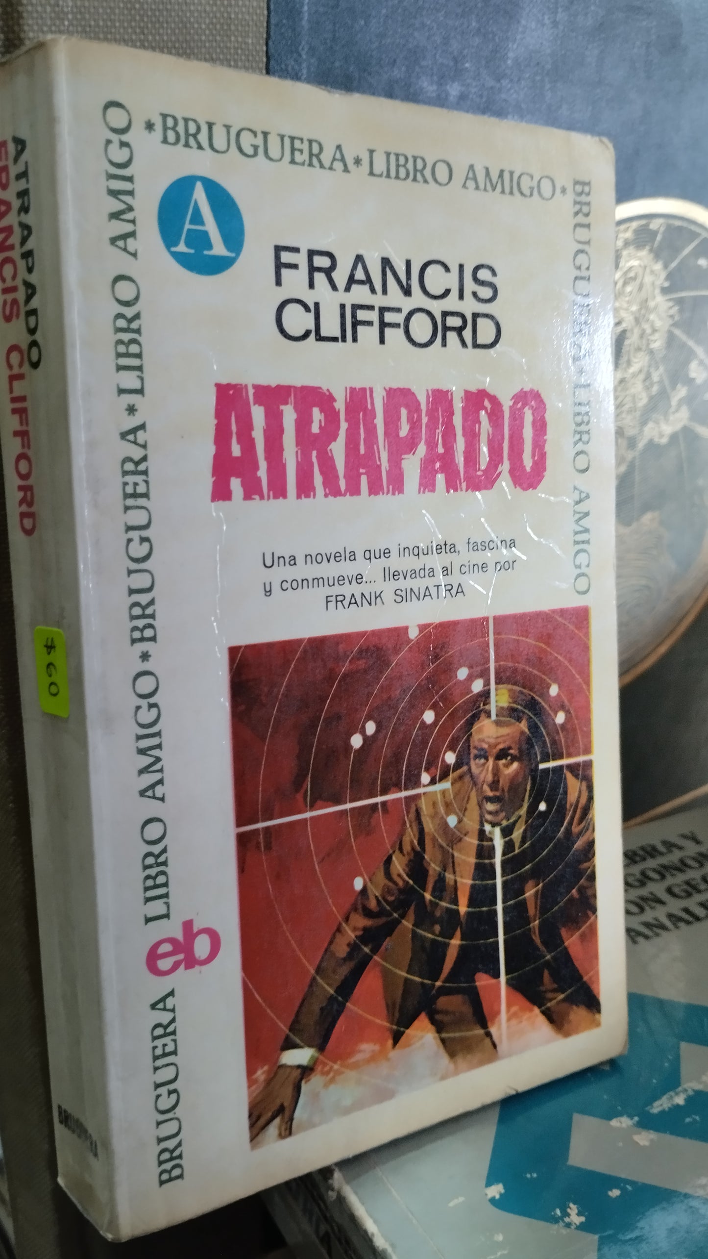 ATRAPADO POR FRANCIS CLIFFORD LIBRO USADO NOVELAS ALDAMA