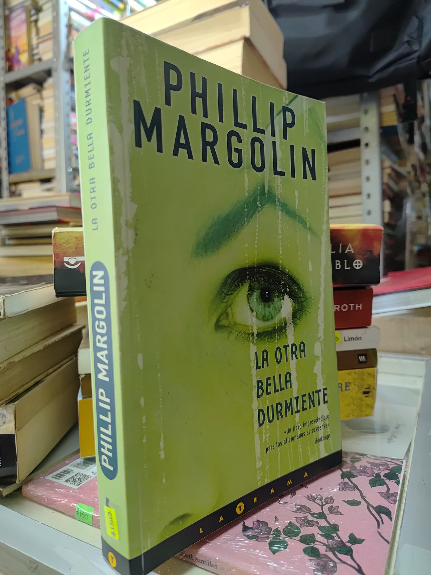 LA OTRA BELLA DURMIENTE POR PHILLIP MARGOLIN USADO NOVELAS JUAREZ 507