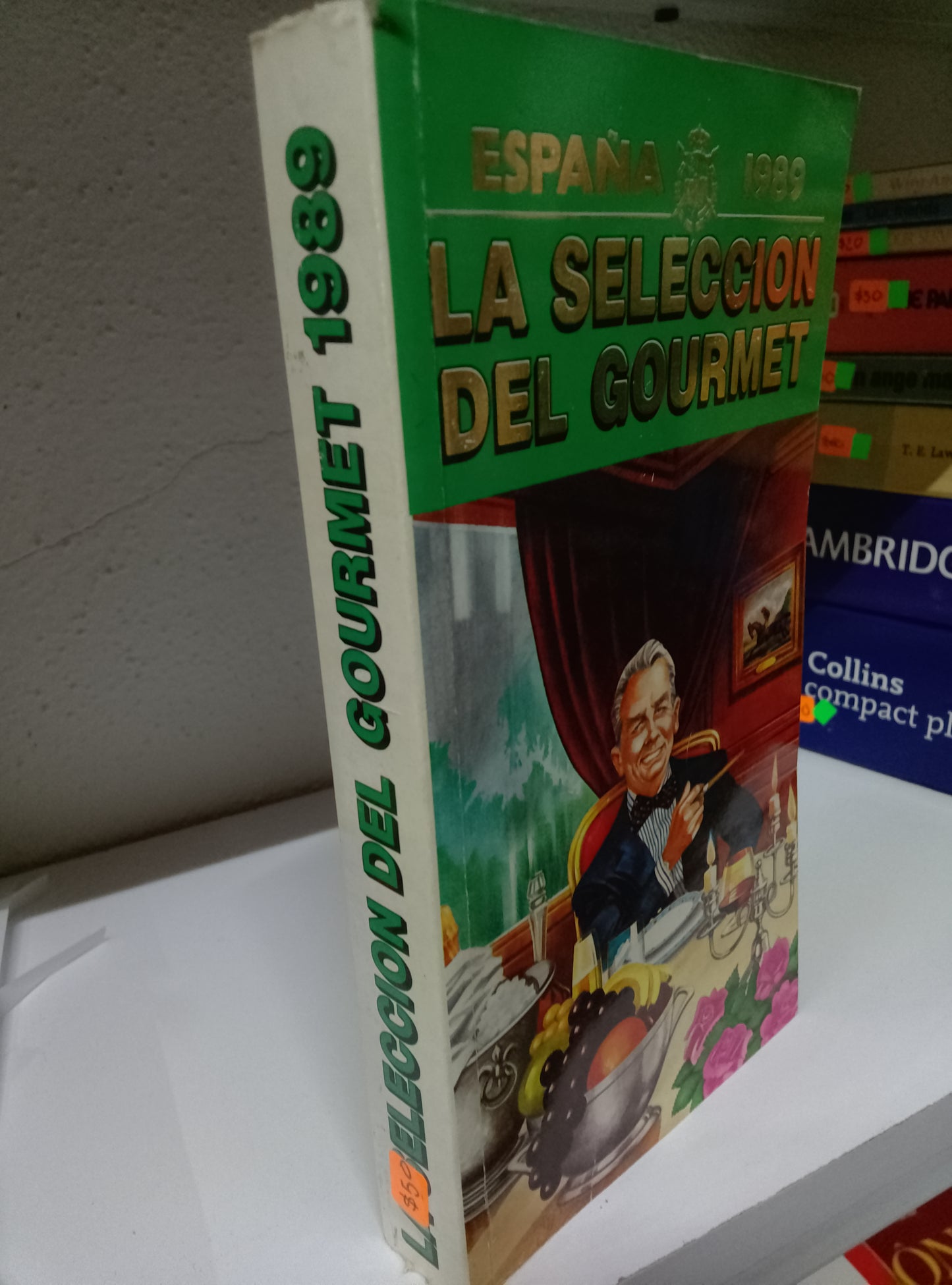 LA SELECCION DEL GOURMET ESPAÑA 1989 USADO IDIOMAS JUAREZ 515