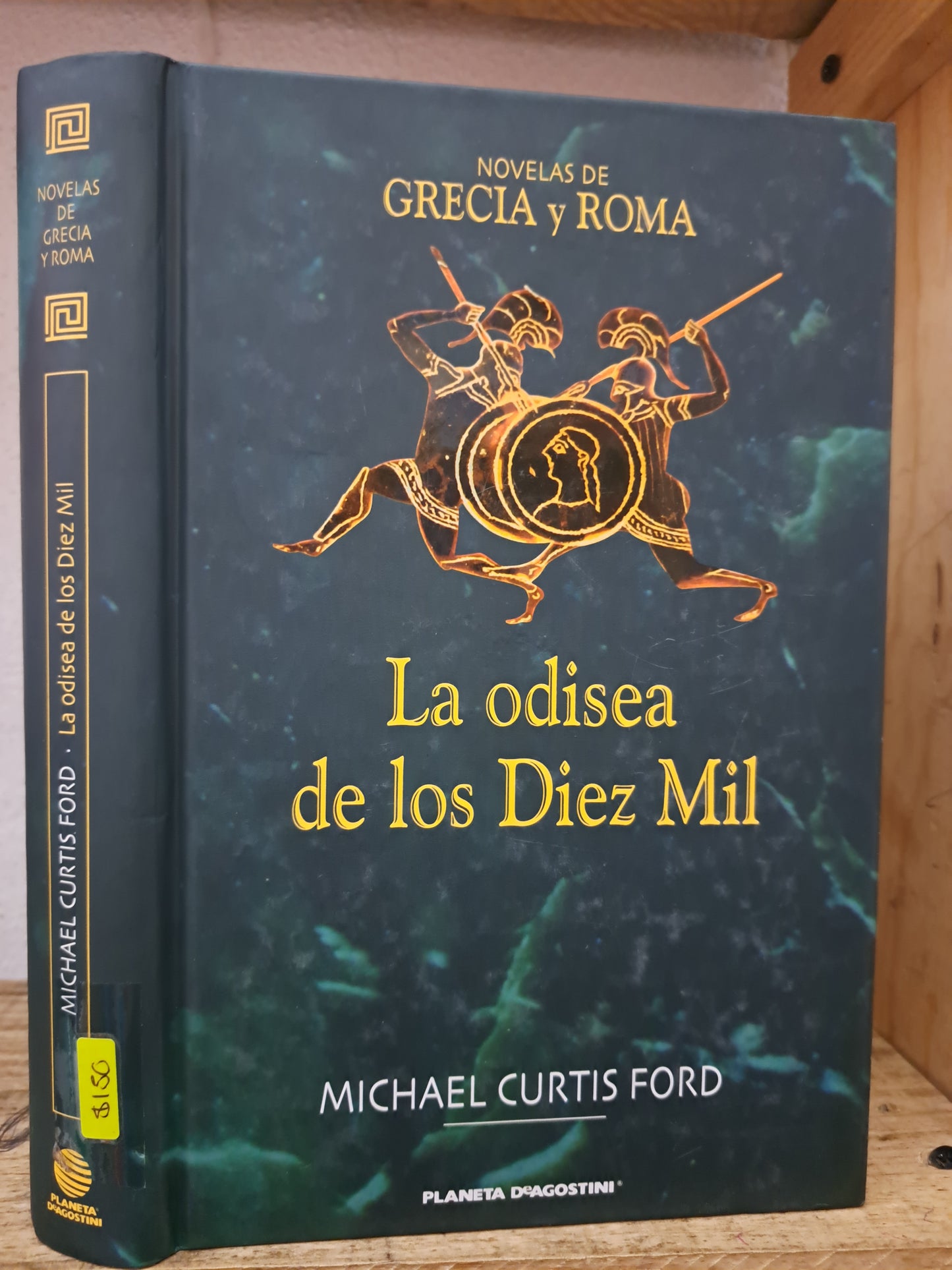 LA ODISEA DE LOS DIEZ MIL MICHAEL CURTIS FORD USADO NOVELA LITERARIO 305