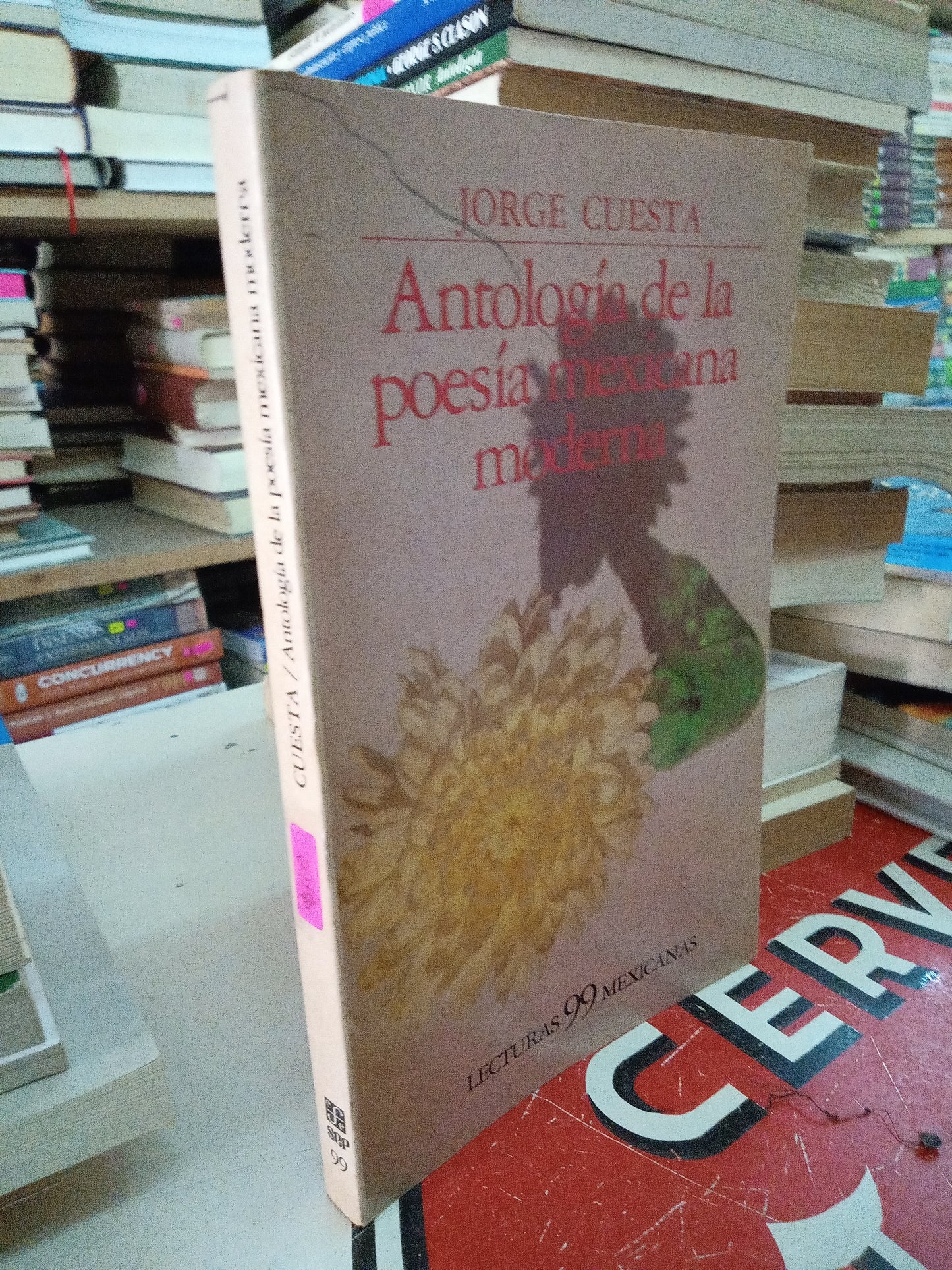 ANTOLOGIA DE LA POESIA MEXICANA MODERNA POR JORGE CUESTA USADO POESIA LITERARIO 207