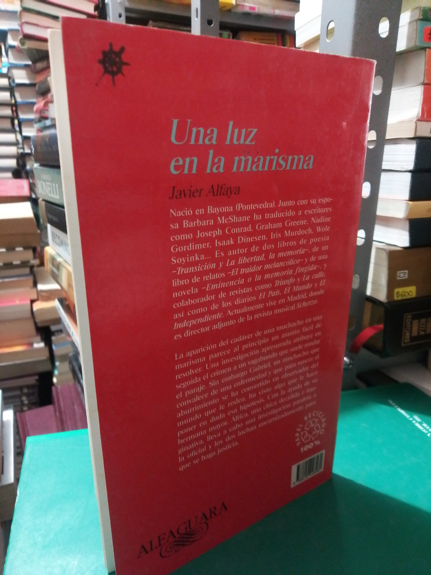UNA LUZ EN LA MARISMA POR JAVIER ALFAYA USADO NOVELA JUÁREZ