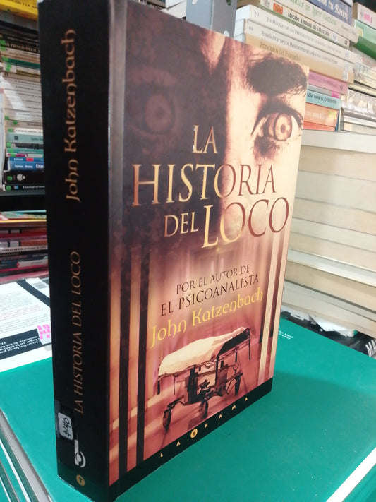 LA HISTORIA DEL LOCO POR JOHN KATZENBACH USADO NOVELA JUAREZ
