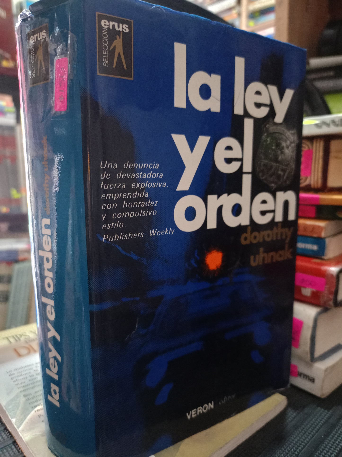 LA LEY Y EL ORDEN POR DOROTHY UHNAK USADO NOVELA LITERARIO 305