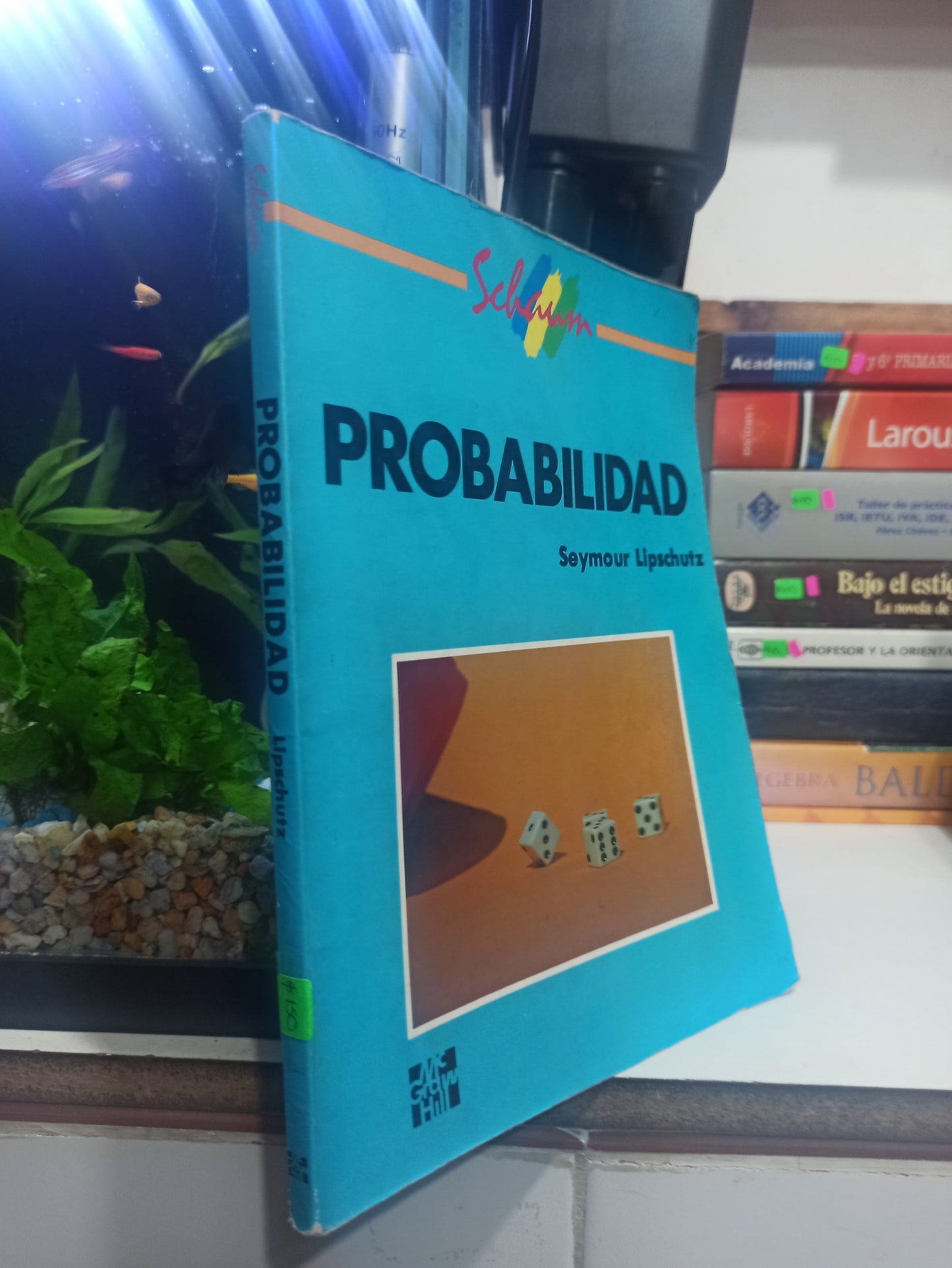 PROBABILIDAD POR SEYMOUR LIPSCHUTZ USADO MATEMÁTICAS JUÁREZ