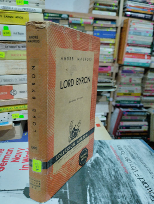 LORD BYRON POR ANDRE MAUROIS USADO NOVELAS ALDAMA