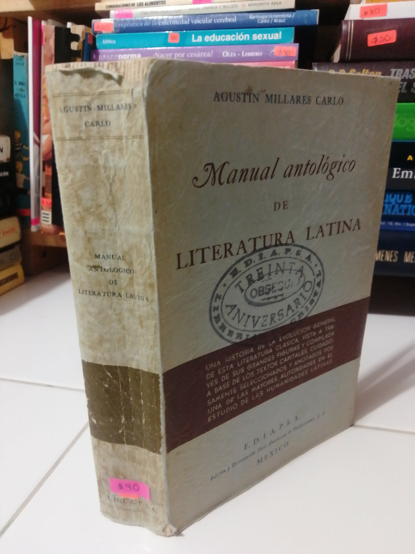 MANUAL ANTOLOGICO DE LA LITERATURA LATINA POR AGUSTIN MILLARES USADO NOVELA JUAREZ