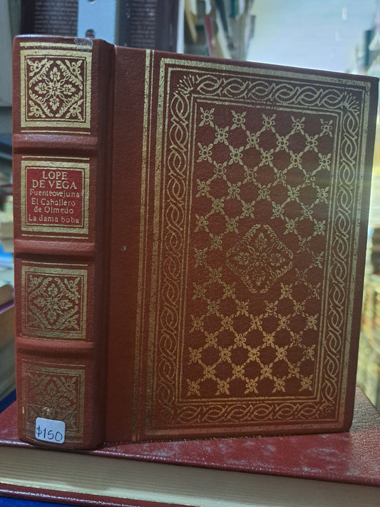 FUENTE OVEJUNA EL CABALLERO DE OLMEDO LA DAMA BOBA  LOPE DE VEGA USADO NOVELA JUÁREZ