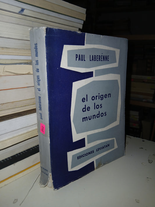 EL ORIGEN DE LOS MUNDOS POR PAUL LABERÉNNE USADO CIENCIA LITERARIO 207