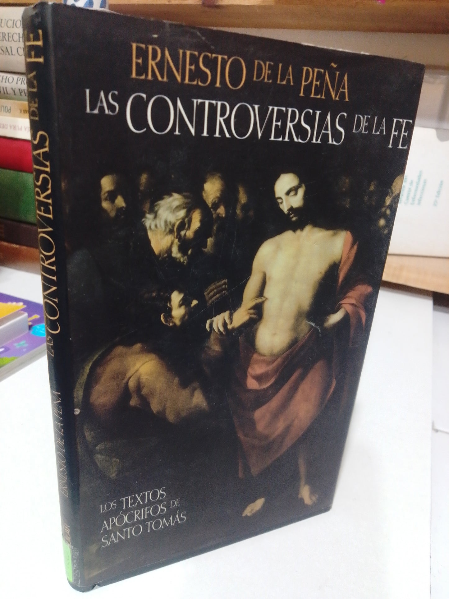 LAS CONTROVERSIAS DE LA FE POR ERNESTO DE LA PEÑA USADO RELIGION JUAREZ