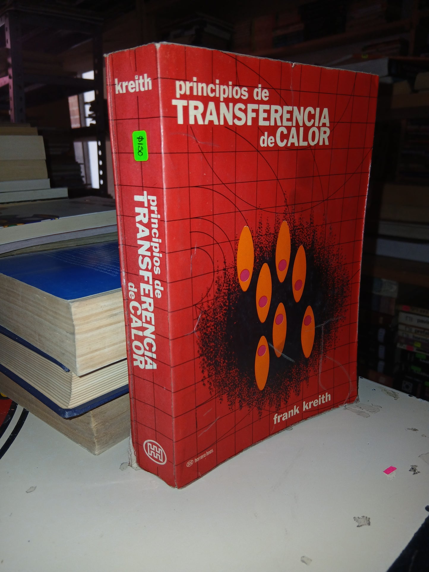 PRINCIPIOS DE TRANSFERENCIA DE CALOR POR FRANK KREITH USADO ELECTRÓNICA LITERARIO 207